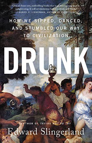 Drunk - Edward Slingerland [KSIĄŻKA]