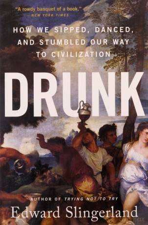 Drunk - Edward Slingerland [KSIĄŻKA]