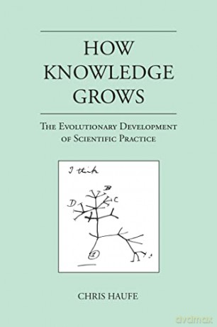 How Knowledge Grows - Chris Haufe [KSIĄŻKA]