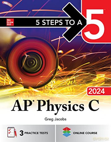5 Steps To A 5 Ap Physics C 2024 [KSIĄŻKA]