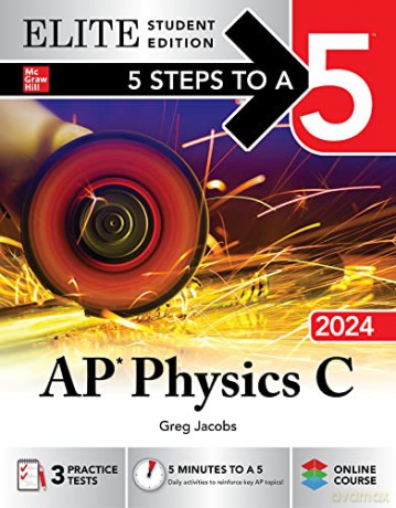 5 Steps To A 5 Ap Physics C 2024 Elite [KSIĄŻKA]