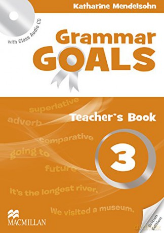 Grammar Goals Level 3 Teachers Book Pack - K Mendelsohn [KSIĄŻKA]