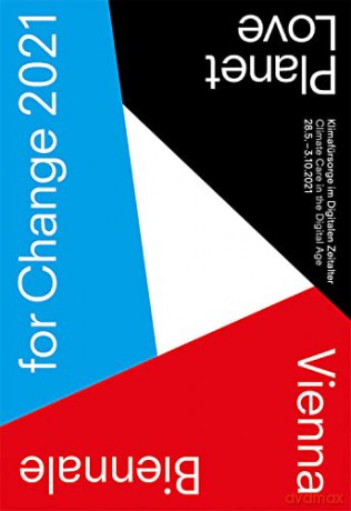 Biennale For Change 2021 Planet Love [KSIĄŻKA]