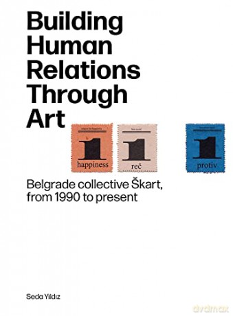 Building Human Relations Through Art - Seda Yildiz [KSIĄŻKA]