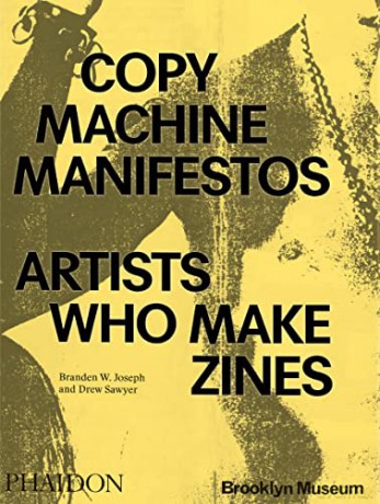 Copy Machine Manifestos - Branden Joseph [KSIĄŻKA]