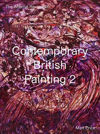 Contemporary British Painting 2 - Matt Price [KSIĄŻKA]