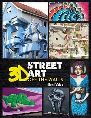 3d Street Art Off The Walls - Erni Vales [KSIĄŻKA]