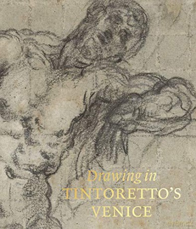 Drawing In Tintorettos Venice - John Marciari [KSIĄŻKA]