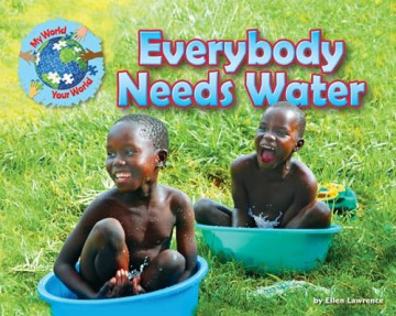 Everybody Needs Water - Ellen Lawrence [KSIĄŻKA]