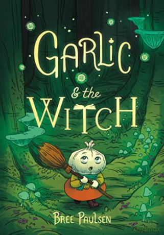Garlic Witch Pb - Paulsen Bree [KSIĄŻKA]
