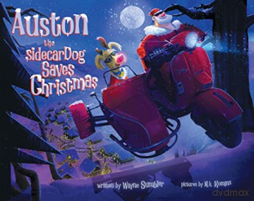 Auston The Sidecar Dog Saves Christmas - Wayne Sumbler [KSIĄŻKA]