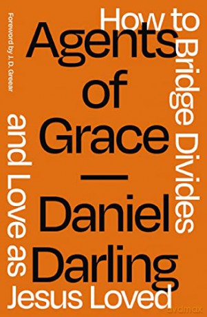 Agents Of Grace - Darling Daniel [KSIĄŻKA]