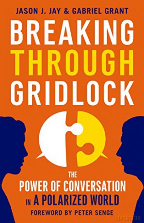 Breaking Through Gridlock The Power Of [KSIĄŻKA]