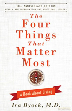 Four Things That Matter Most 10th Annive - Ira Byock [KSIĄŻKA]