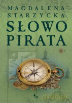 Słowo pirata - Starzycka Magdalena [KSIĄŻKA]