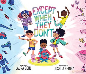 Except When They Dont - Laura Gehl [KSIĄŻKA]