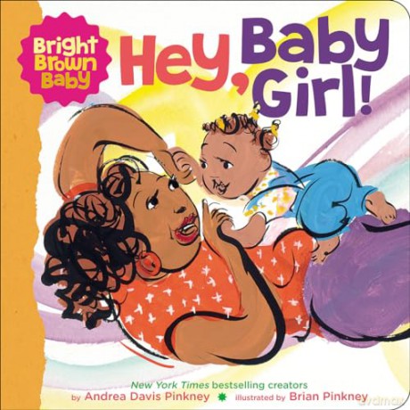 Hey Baby Girl - Andrea D Pinkney [KSIĄŻKA]