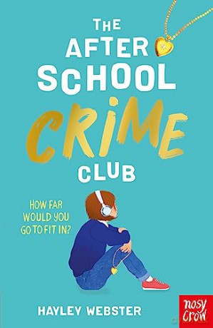 After School Crime Club - Hayley Webster [KSIĄŻKA]
