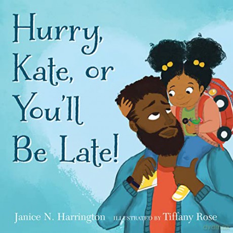 Hurry Kate Or Youll Be Late - Janice N Harrington [KSIĄŻKA]