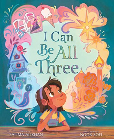 I Can Be All Three - Salima Alikhan [KSIĄŻKA]