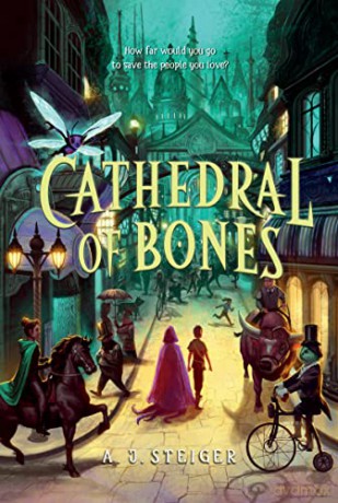 Cathedral Of Bones - A. J. Steiger [KSIĄŻKA]