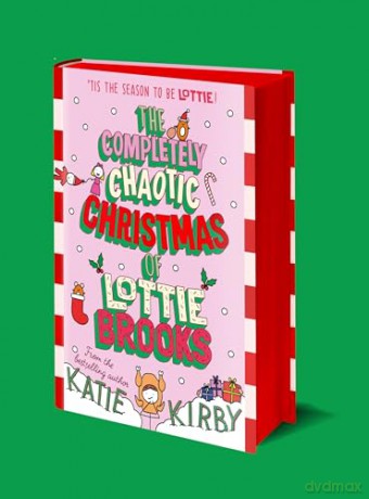 Completely Chaotic Christmas Of Lottie - Katie Kirby [KSIĄŻKA]