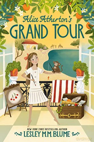 Alice Athertons Grand Tour - Lesley Mm Blume [KSIĄŻKA]