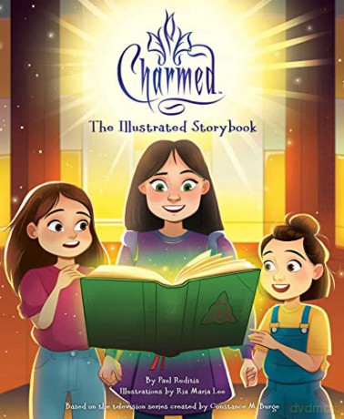 Charmed The Illustrated Storybook - Paul Ruditis [KSIĄŻKA]