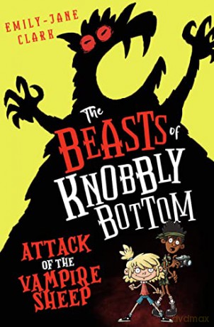 Beasts Of Knobbly Bottom - Emily-Jane Clark [KSIĄŻKA]
