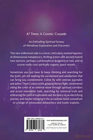 47 Trees A Cosmic Crusade Part 1 - Thom Costea [KSIĄŻKA]
