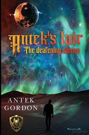 Anteks Lair The Deafening Silence - Antek Gordon [KSIĄŻKA]