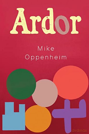 Ardor - Michael Oppenheim [KSIĄŻKA]