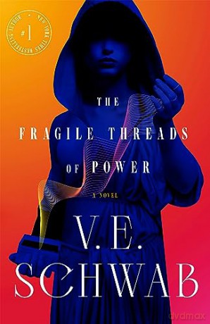 Fragile Threads Of Power - V.E. Schwab [KSIĄŻKA]