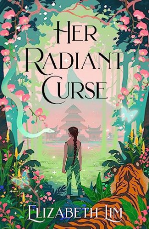 Her Radiant Curse - Elizabeth Lim [KSIĄŻKA]