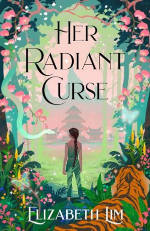 Her Radiant Curse - Elizabeth Lim [KSIĄŻKA]