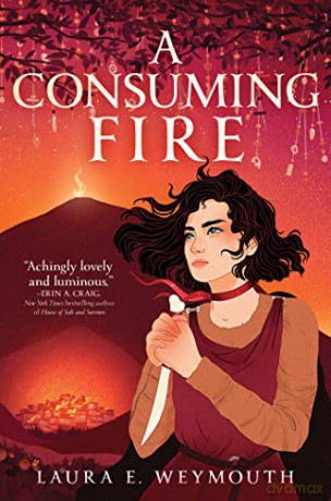 Consuming Fire Ha - Laura E Weymouth [KSIĄŻKA]