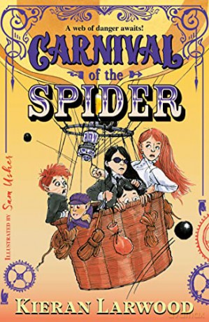 Carnival Of The Spider - Kieran Larwood [KSIĄŻKA]