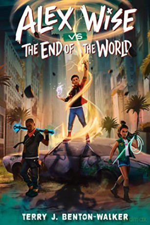 Alex Wise Vs The End Of The World - Terry Benton-Walker [KSIĄŻKA]