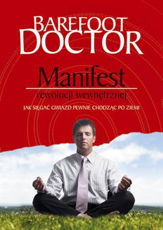 Manifest rewolucji wewnętrznej - Doctor Barefoot [KSIĄŻKA]