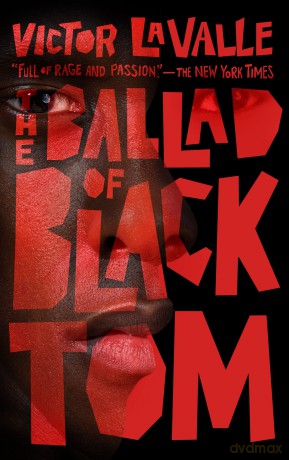 The Ballad Of Black Tom - Victor Lavalle [KSIĄŻKA]