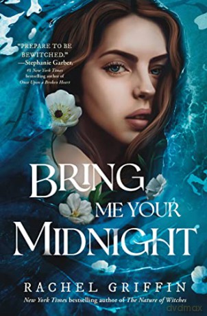 Bring Me Your Midnight - Rachel Griffin [KSIĄŻKA]