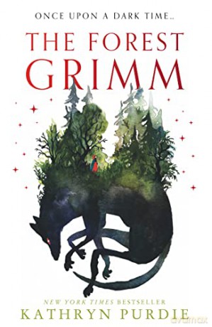 Forest Grimm - Kathryn Purdie [KSIĄŻKA]