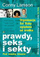 Prawda, seks i sekty. Pod maską klauna - Larsson Conny [KSIĄŻKA]
