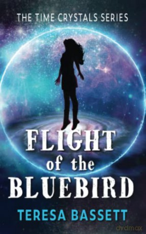 Flight Of The Bluebird - Teresa Bassett [KSIĄŻKA]
