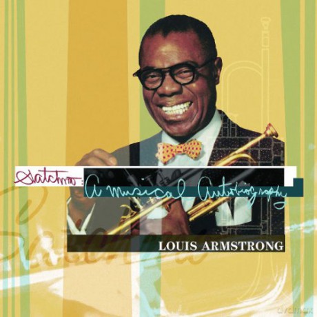 Louis Armstrong: Satchmo: A Musical Autobiography [3CD]
