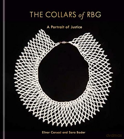 Collars Of Rbg - Elinor Carucci [KSIĄŻKA]