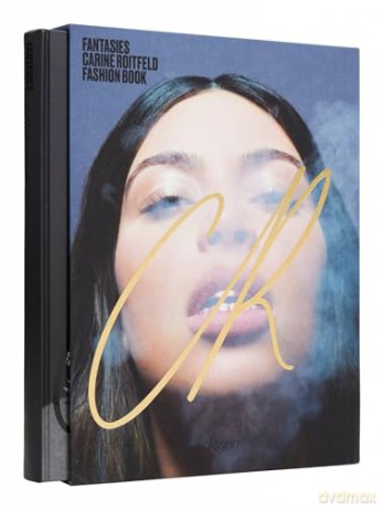Carine Roitfeld Fashion From The Edge - Carine Roitfeld [KSIĄŻKA]