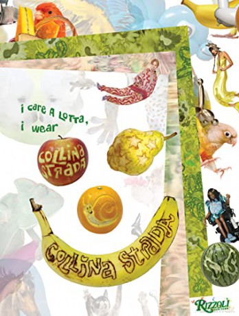 I Care A Lotta I Wear Collina Strada - Collina Strada [KSIĄŻKA]