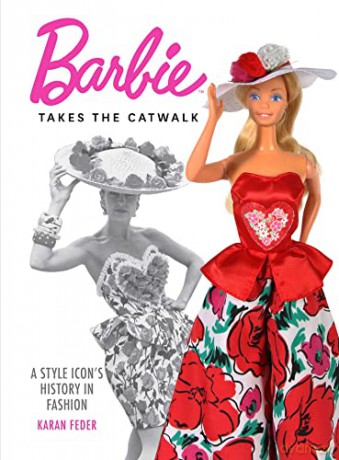 Barbie Takes The Catwalk A Style Icons H - Karan Feder [KSIĄŻKA]