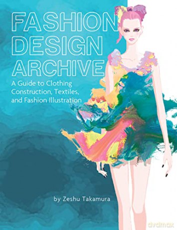 Fashion Design Archive A Guide To Clot - Zeshu Takamura [KSIĄŻKA]